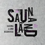 Saunaland Asakusa